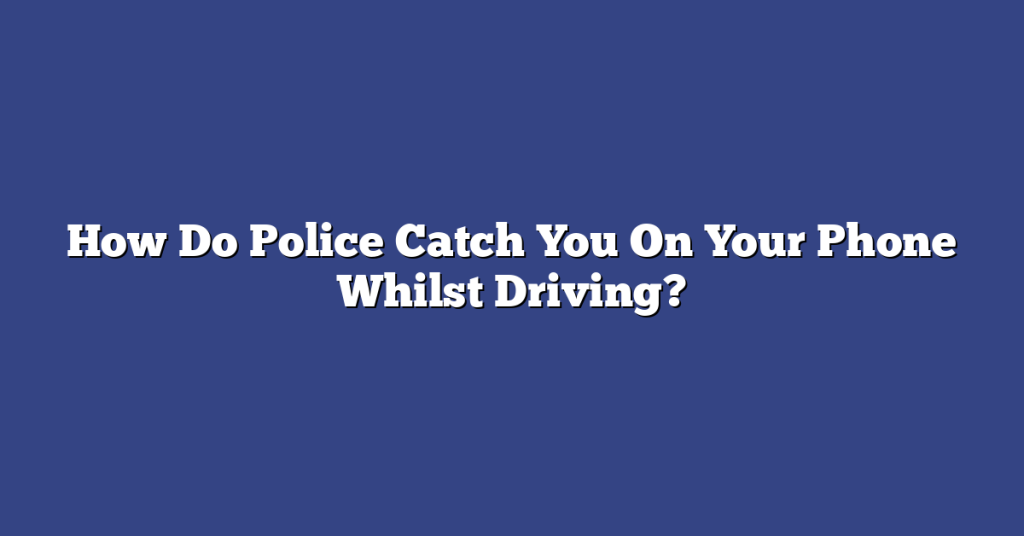 How Do Police Officers Signal You To Stop Driving (UK)?